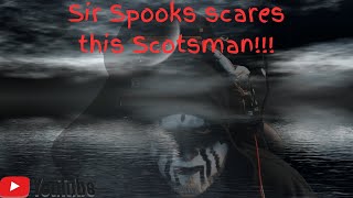 Scottish Sir Spooks scary reactions. Will I be afraid