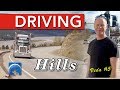 How to Drive Up & Down Hills To Pass A Road Test & With Heavy Vehicles