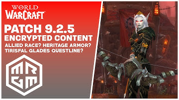 9.2.5 ENCRYPTED Content! Allied Race? NEW Armor Set? Lordaeron Questline? Hidden Content in 9.2.5