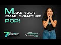 Make your email signature POP!