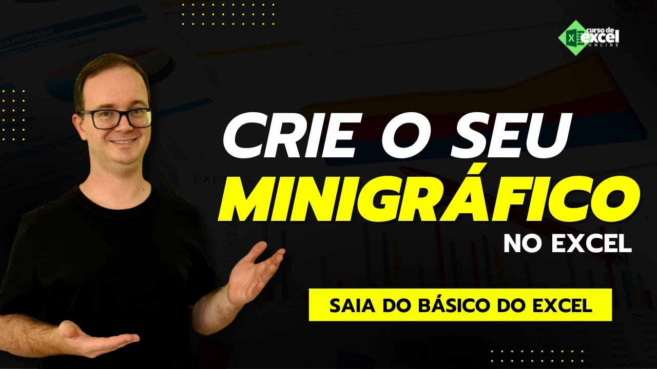 Crie o seu Minigráfico no Excel