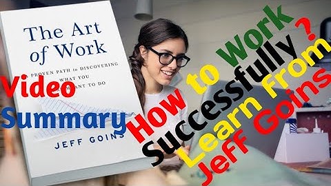 The Art of Work | Jeff Goins | Short Summary | Summarized by Samuel Thomas Davies | BMQ