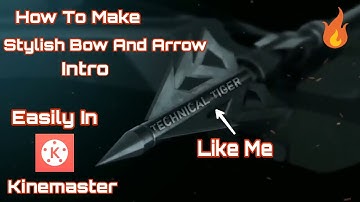 How to make futuristic bow and arrow intro very very easily and differently in your android device