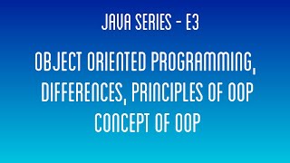 Celebrity Object oriented programming, OOP Principles& Concepts, Differences | Java Series - E03 Profile