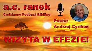 1893. Wizyta w Efezie! - Pastor Andrzej Cyrikas #chwe #andrzejcyrikas