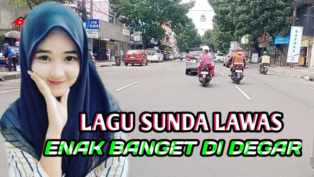 Lagu Sunda Enak Banget Didengar Saat sanati