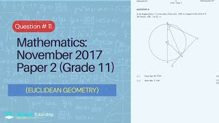 EUCLIDEAN GEOMETRY | November 2017: Mathematics Paper 2 Question 11 (Grade 11)
