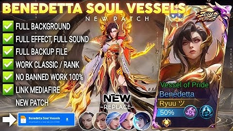 Script Skin Benedetta Soul Vessel - Vessel Of Pride No Password | Full Effect Voice | Patch Terbaru