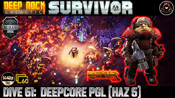Deep Rock Galactic: Survivor | Dive 61: Weapon Mastery - Deepcore PGL (Haz 5)