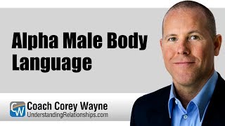 Alpha Male Body Language