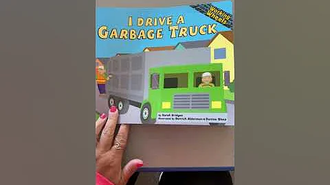 I Drive a Garbage Truck by Sarah Bridges