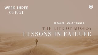 The Life of Moses | Lessons in Failure