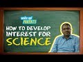 How to Develop Interest for Science? | Wake Up! Parents E02 Teaser