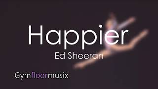 Happier by Ed Sheeran - Gymnastic floor music