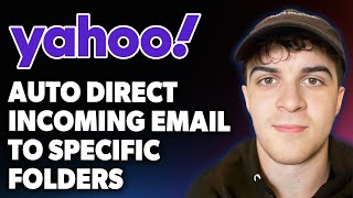 How to Auto Direct Incoming Yahoo Email to Specific Folders [2025 Full Guide] screenshot 4