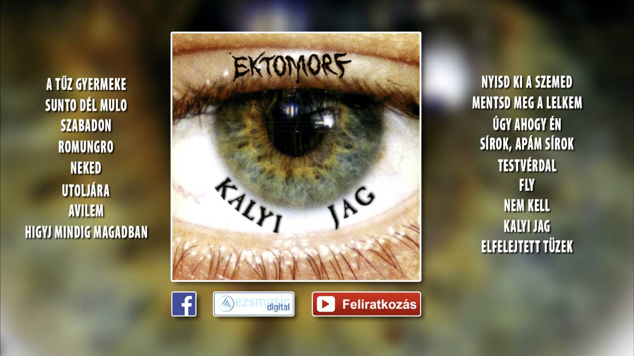  Ektomorf   Kalyi Jag Full Album   Official Audio