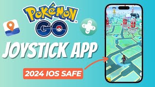 [2024 Safest] Pokémon GO Joystick for iOS & Android