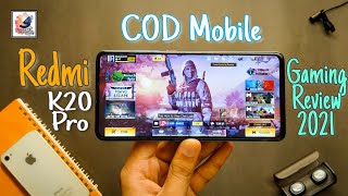 Redmi K20 Pro COD Mobile Gaming Review 2021 | Mi 9T Pro COD Mobile 2021 | Gaming Like Redmi k40 Pro