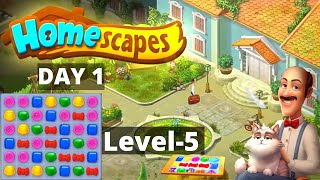 Homescapes Level 5 With Movie - Day 1 Gameplay Walkthrough
