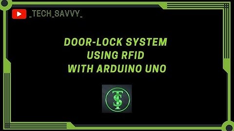 Door Lock system using RFID with Arduino UNO