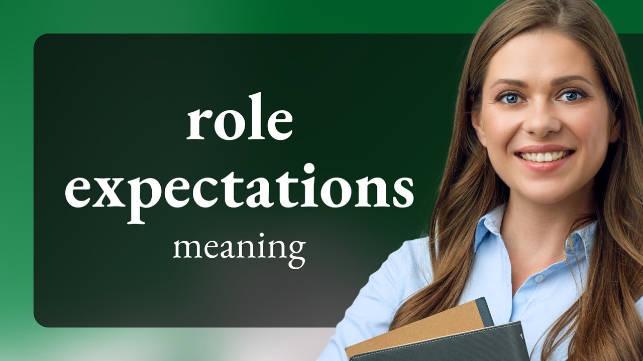 Understanding Role Expectations: A Guide to Social Dynamics