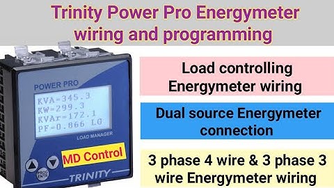 MD controller | Trinity Power Pro Energymeter Wiring & programming|Dual source energymeter