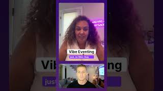 Dahlia El Gazzar explains how “vibe eventing” amplifies momentum and makes every moment matter.