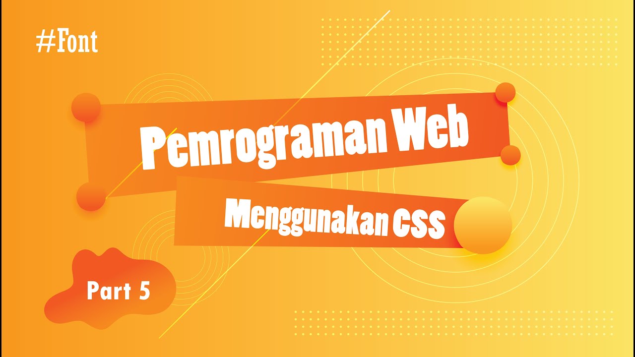 CSS Dasar : Cara Menggunakan Atribut Font Pada CSS - YouTube