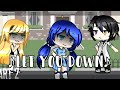 ~||♪Let You Down♪||part 2(you Don't Know)|| Ver.{Its Funneh and Krew} || GLMV ||~