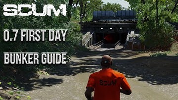 0.7 FIRST DAY BUNKER GUIDE [SCUM]
