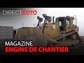 Engins de chantier : des travaux XXL - DIRECT AUTO