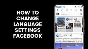 How to Change Language Settings in the Facebook App