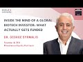 Inside the Mind of a Global Biotech Investor: Dr. George Syrmalis, CEO, Bioscience Equity Partners