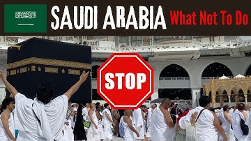 20 Things You Should NOT Do When Visiting SAUDI ARABIA ❌