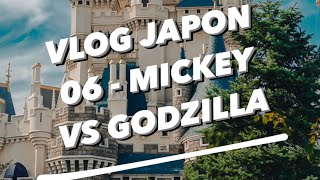 VLOG JAPON - 06 MICKEY VS GODZILLA