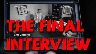 The Final Interview