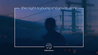 the night is young and you're alone | Silent Focus Music Playlist