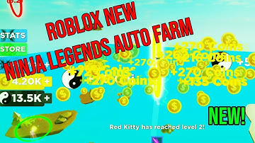NINJA LEGENDS | HACK/SCRIPT | AUTO FARM , AFK FARM ,  INFINITE COINS