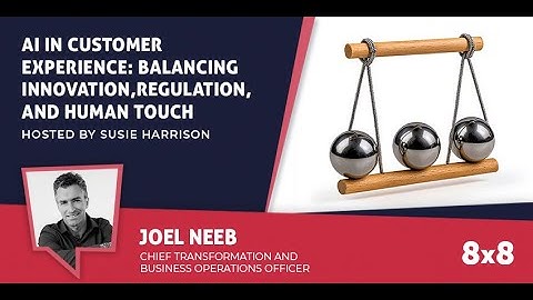 AI in Customer Experience: Balancing Innovation, Regulation, and Human Touch