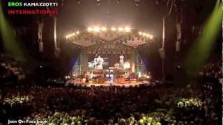 EROS RAMAZZOTTI INTERNATIONAL Lo Spirito Degli Alberi Live Official