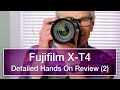 Fujifilm X T4 review - detailed, hands-on, not sponsored (part two)