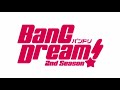 Kizuna⭐Music [EngSub] - Bang⭐Dream season2 [OpeningSong2]