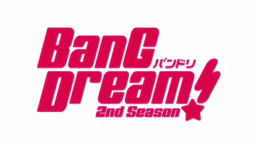 Kizuna⭐Music [EngSub] - Bang⭐Dream season2 [OpeningSong2]