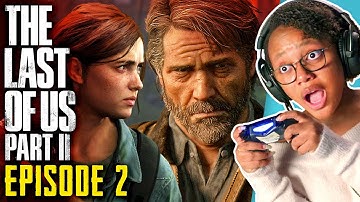 THE LAST OF US PART II - Episode 2 (Joel) | Let