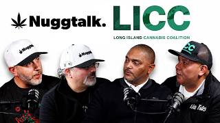Nuggtalk™ Episode 002: Legal Cannabis, Local Impact with Long Island Cannabis Coalition