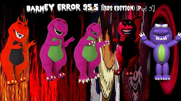 Barney Error 95.5 (3DS Edition) [Part 5]