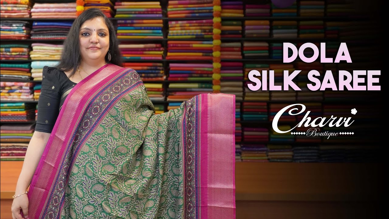 Dola Silk Saree🥻| Charvi Boutique | WhatsApp 9791903019 & 7358097969