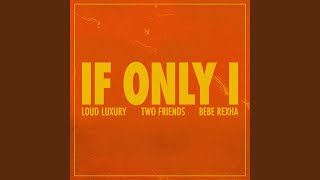 If Only I (Extended Mix)