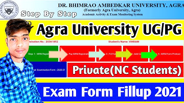 Agra University UG/PG NC Exam Form Online Fill-up 2021// Agra University Private UG/PG Exam Form