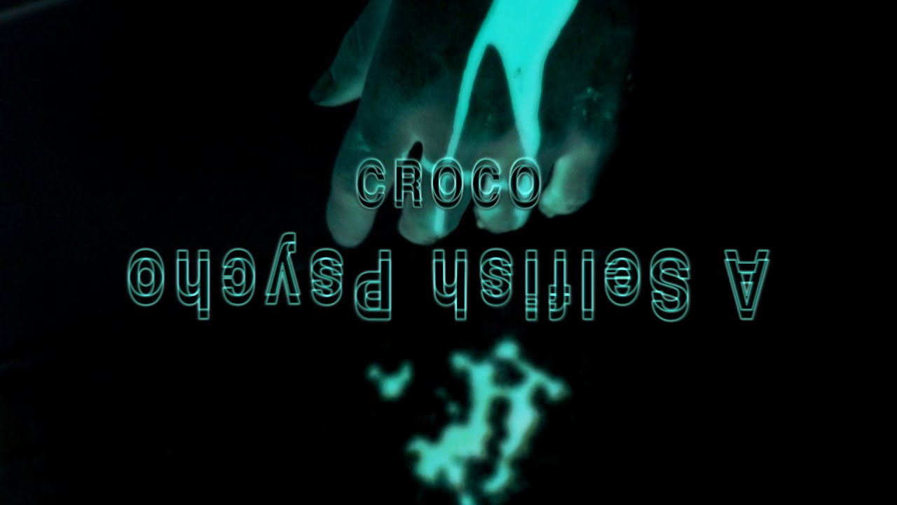 CROCO - A Selfish Psycho / Dir. by LEEBINDA